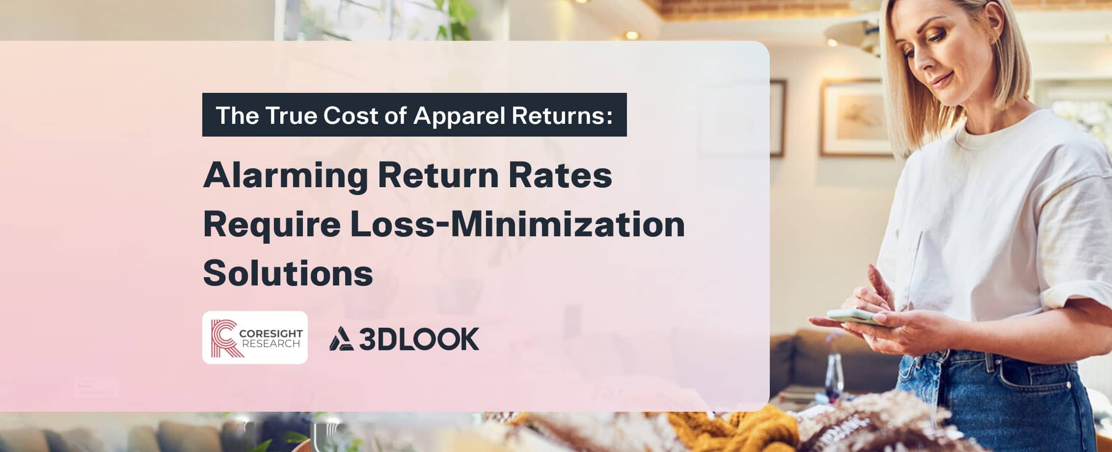 The alarming return rates of apparel necessitate loss-minimization solutions.