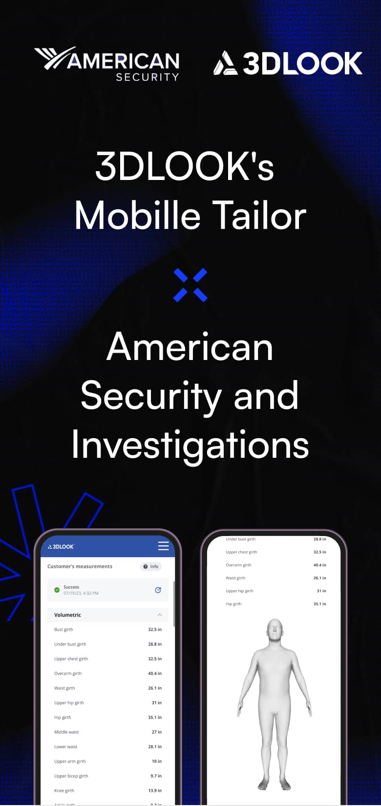 3dlook's mobile tailor ensures uniform sizing and accuracy for American security and investigations.