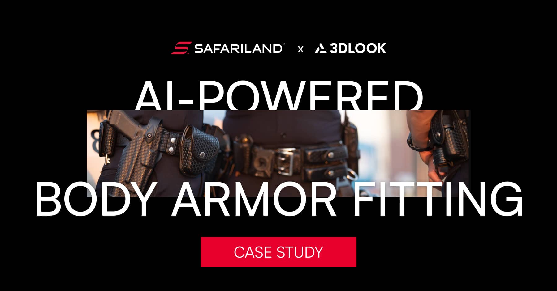 Case study on AI-powered mobile body scanning for body armor fitting featuring Safariland Group and 3DLook collaboration.