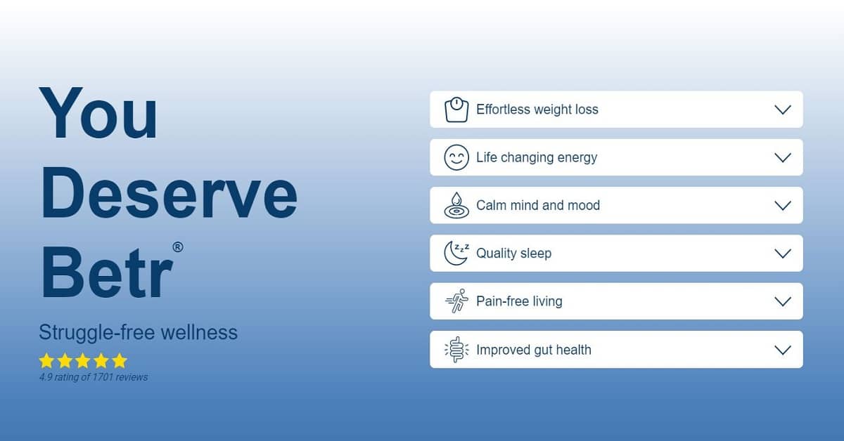 An advertisement for "You Deserve Betr" features claims of effortless weight loss, life-changing energy, improved mood, quality sleep, pain-free living, and better gut health. Embrace the future of healthcare with 2024's top-rated solution—boasting a 4.9 rating from 7101 reviews.