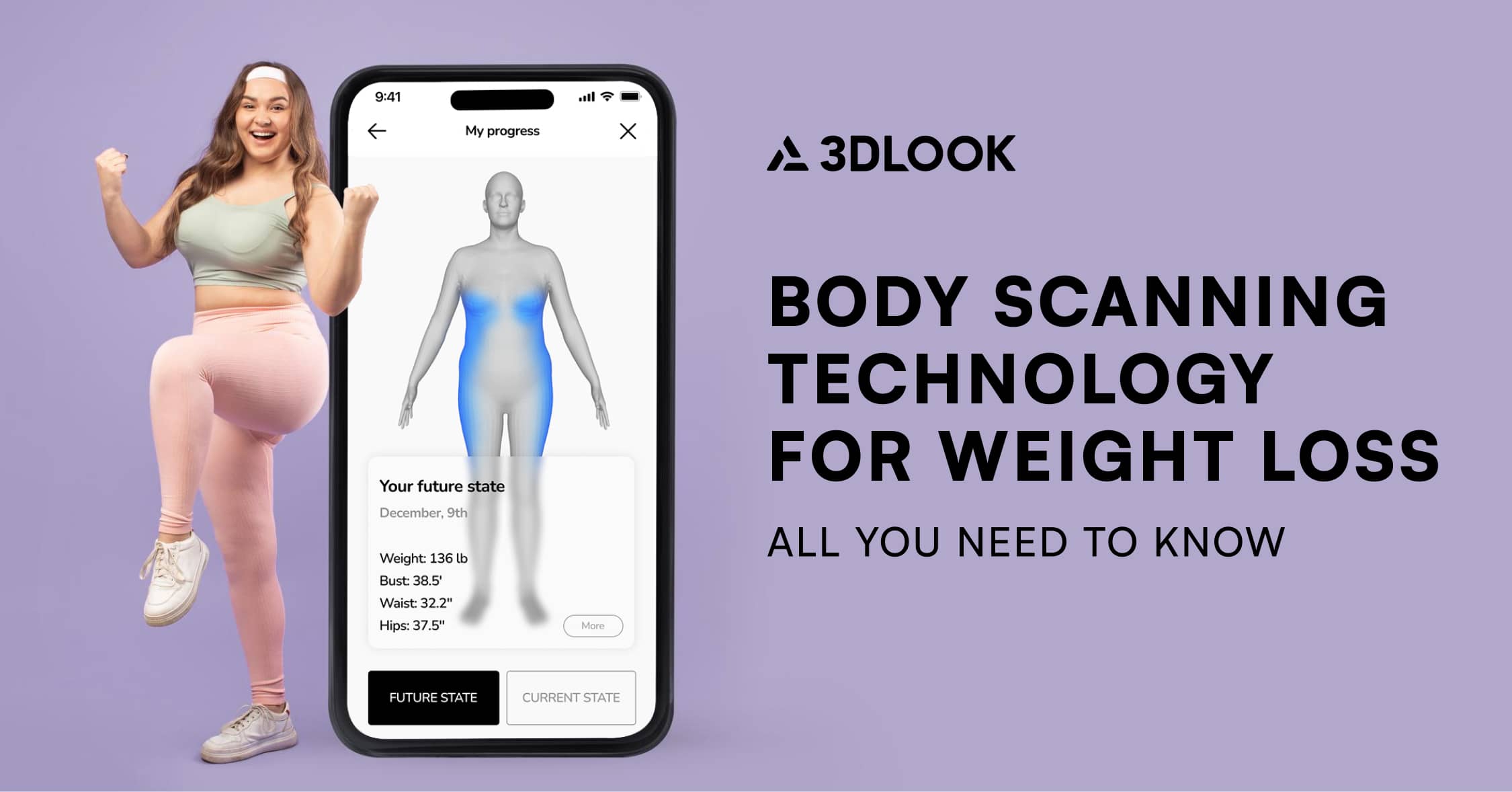 A smartphone displays a 3D body scanning app for weight loss by 3DLOOK. A woman in athletic wear celebrates beside it. The text reads, "Body Scanning Technology: All You Need to Know for Weight Loss.