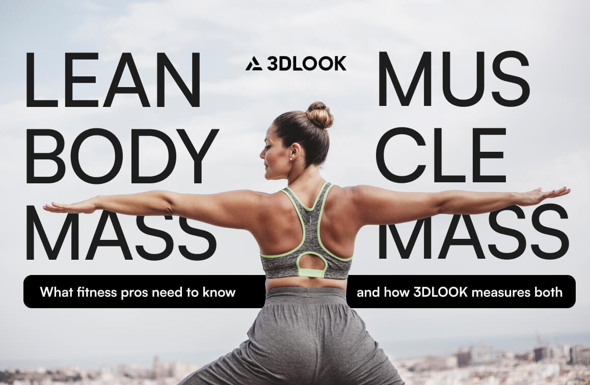 A woman in athletic wear stretches her arms outward; large text reads "Lean Body Mass" and "Muscle Mass," with additional text highlighting how Fitness Professionals use 3DLOOK to measure both.