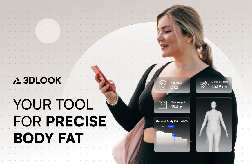 Woman holding phone with AI-driven digital body fat measurement tool interface, featuring BMI, metabolic rate, body fat percentage, weight, and 3D body scanning data. Text reads: "Your tool for precise body fat." 3DLOOK logo present.