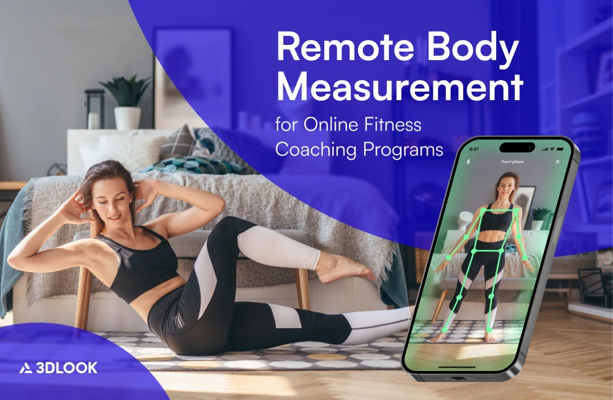 A woman exercises on a rug while her smartphone displays a Remote Body Measurement app; text reads, “Remote Body Measurement for Online Fitness Coaching Programs.”.